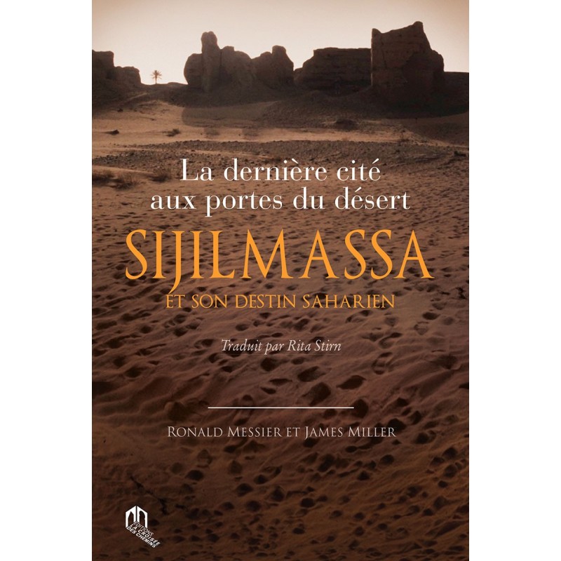 Sijilmassa et son destin saharien